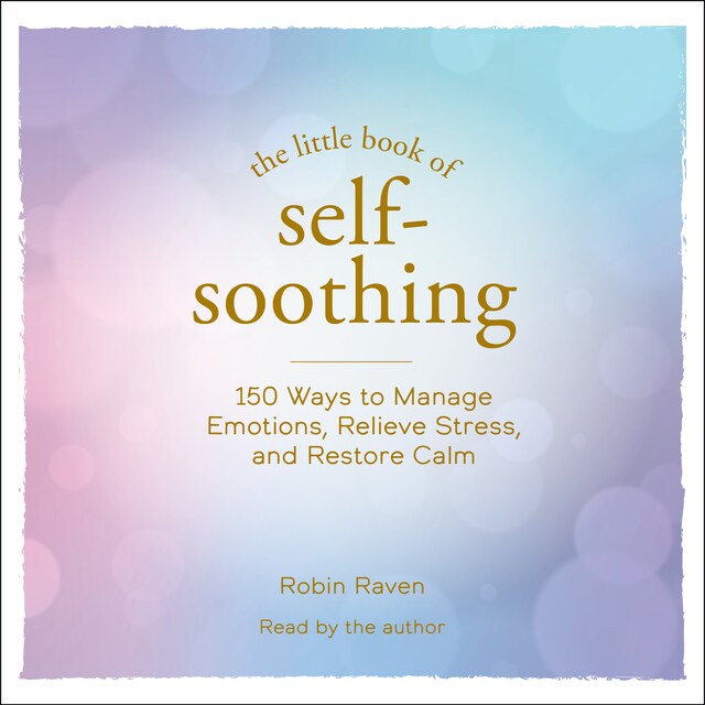 Book cover for The Little Book of Self-Soothing