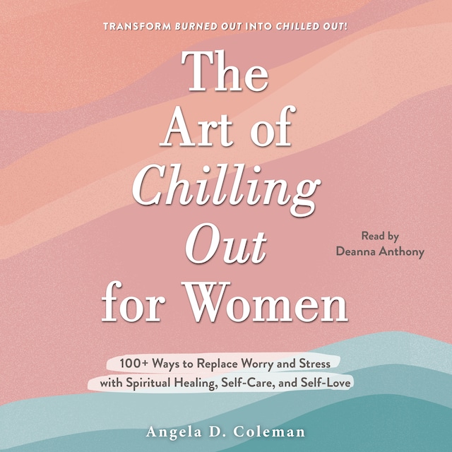 Kirjankansi teokselle The Art of Chilling Out for Women