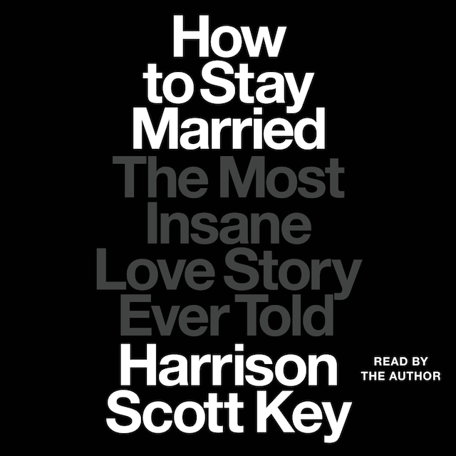 Couverture de livre pour How to Stay Married