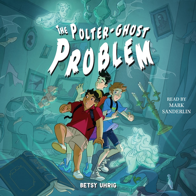 Book cover for The Polter-Ghost Problem