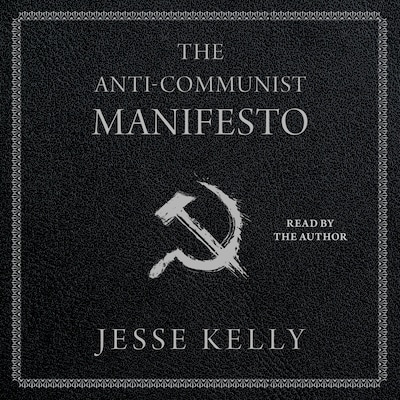 The Anti-Communist Manifesto