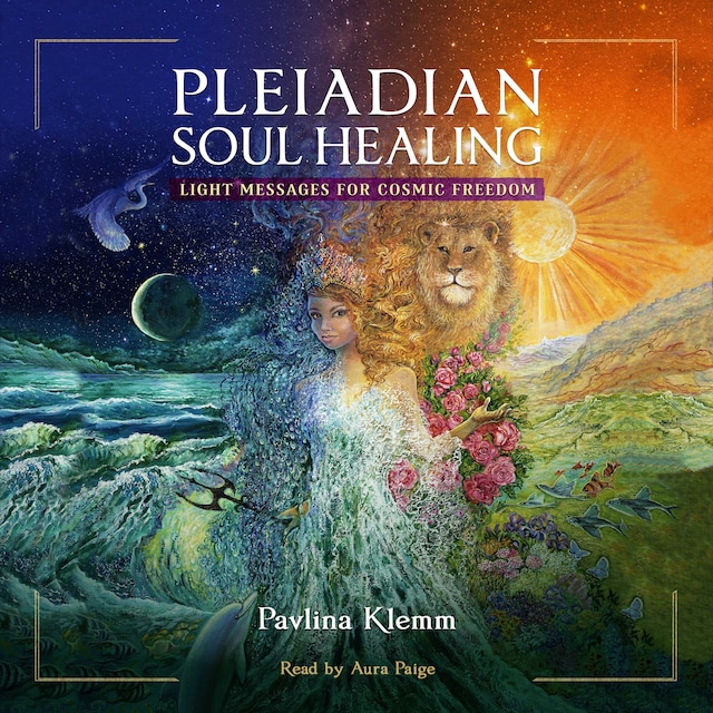 Kirjankansi teokselle Pleiadian Soul Healing