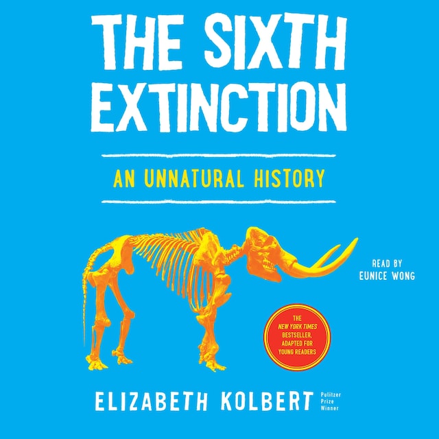 Copertina del libro per The Sixth Extinction (Young Readers Adaptation)