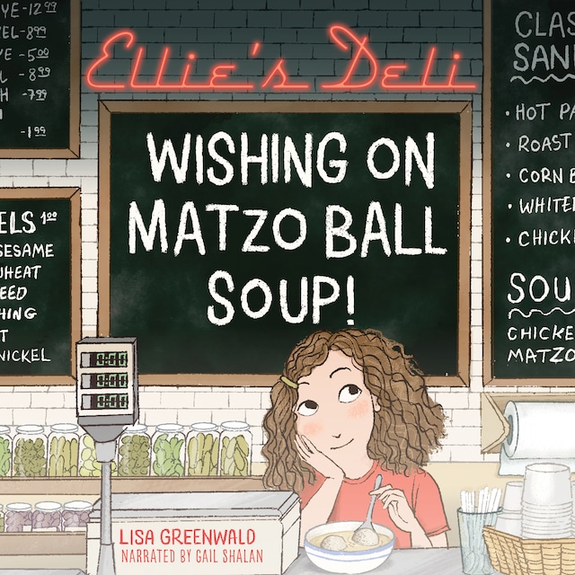 Kirjankansi teokselle Ellie's Deli: Wishing on Matzo Ball Soup!