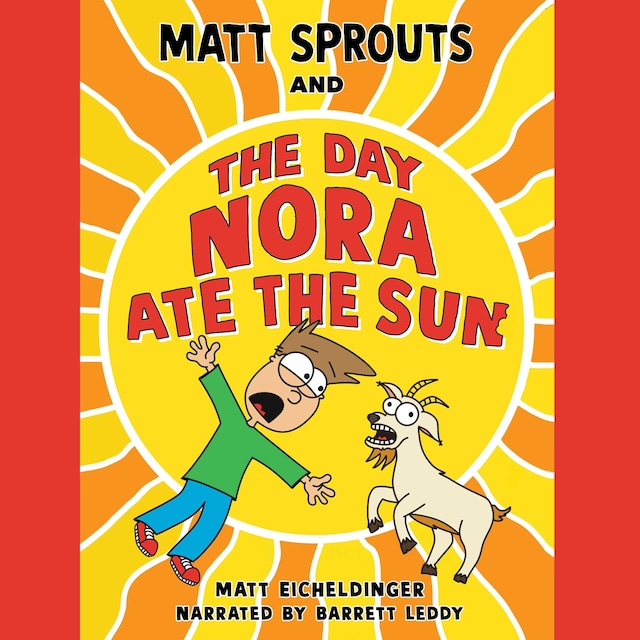 Book cover for Matt Sprouts and the Day Nora Ate the Sun