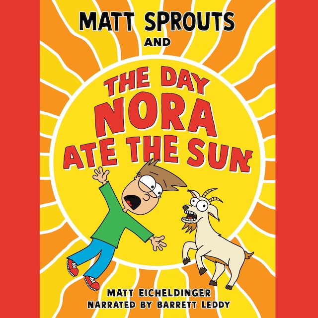 Matt Sprouts and the Day Nora Ate the Sun Book cover for Matt Sprouts and the Day Nora Ate the Sun