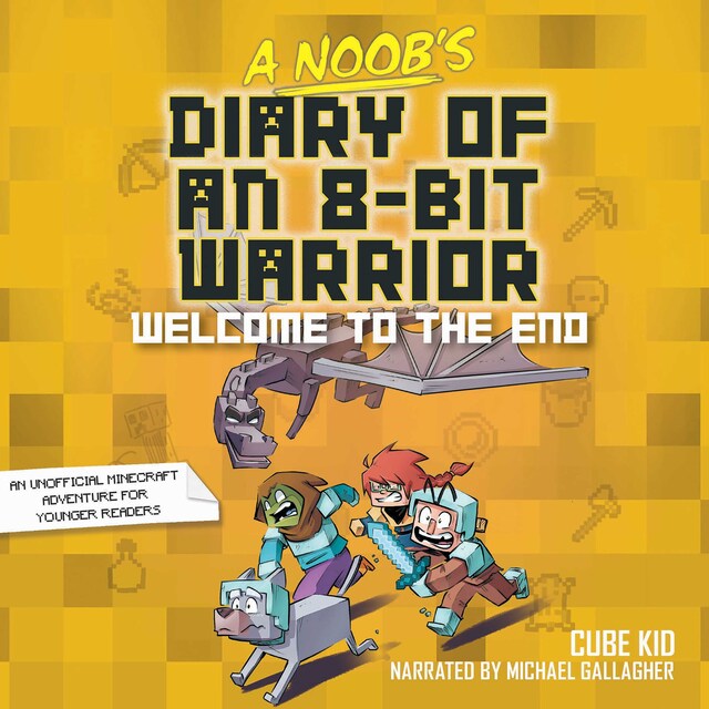 A Noob's Diary of an 8-Bit Warrior Book Book cover for A Noob's Diary of an 8-Bit Warrior Book
