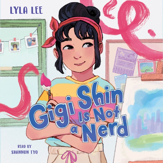 Book cover for Gigi Shin Is Not a Nerd