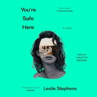 You're Safe Here
