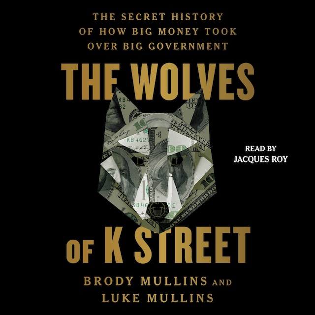 Book cover for The Wolves of K Street