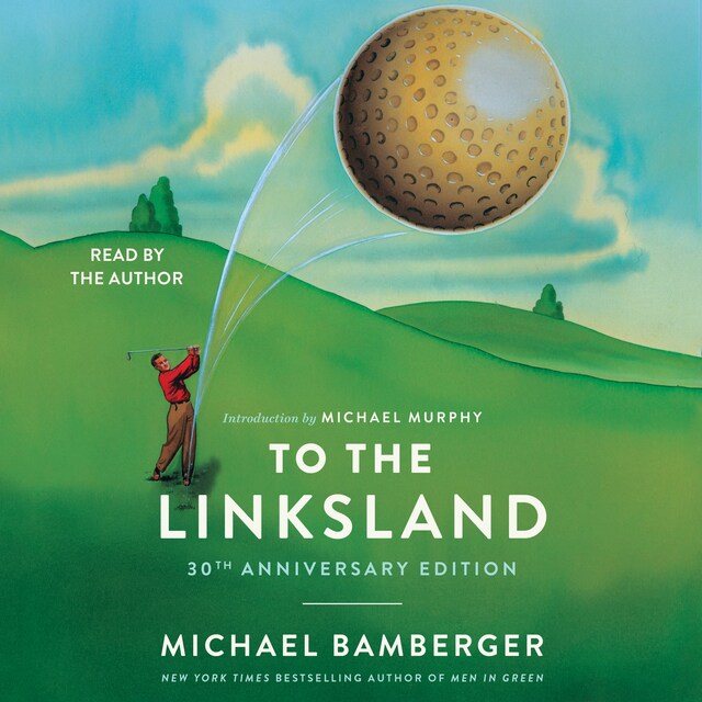 Book cover for To the Linksland (30th Anniversary Edition)