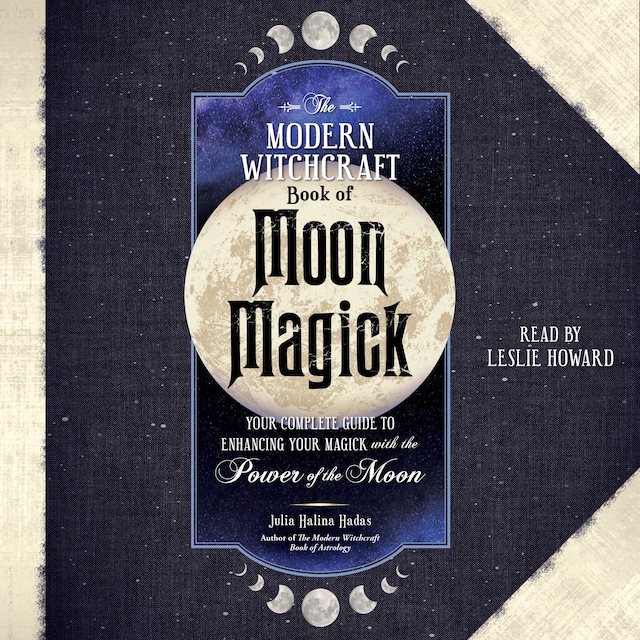 Bokomslag för The Modern Witchcraft Book of Moon Magick