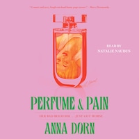 Perfume and Pain