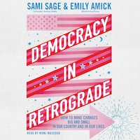 Democracy in Retrograde