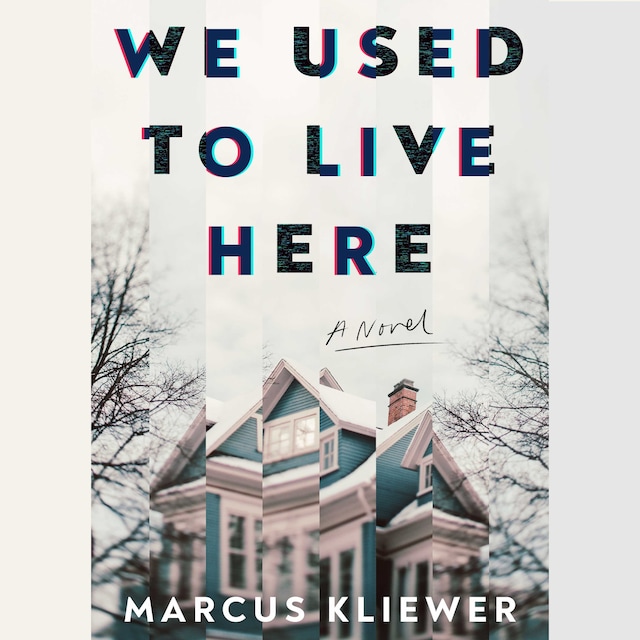 Book cover for We Used to Live Here