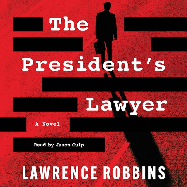 Book cover for The President's Lawyer