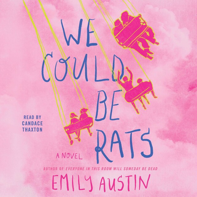 Book cover for We Could Be Rats