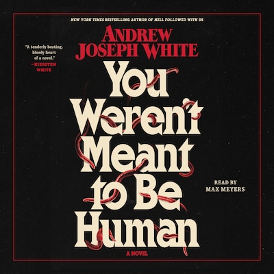 You Weren't Meant To Be Human