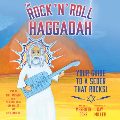 The Rock 'N' Roll Haggadah