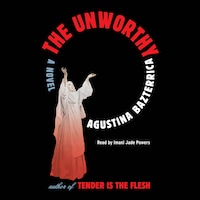 The Unworthy