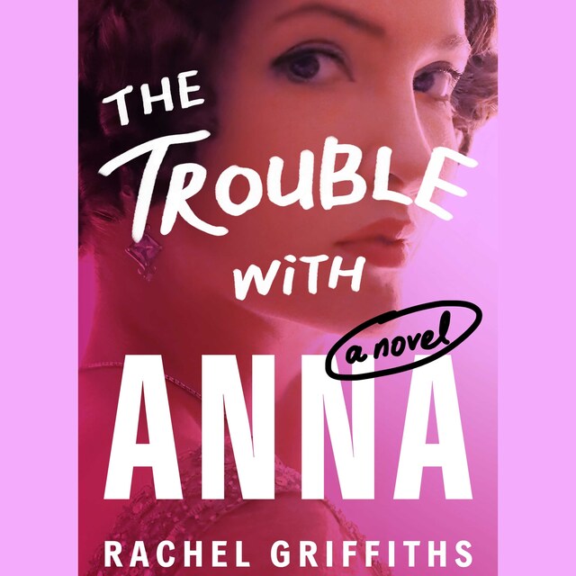 Book cover for The Trouble with Anna