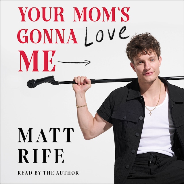 Book cover for Your Mom's Gonna Love Me