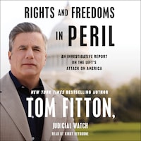 Rights and Freedoms in Peril