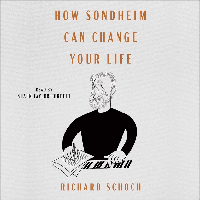 Book cover for How Sondheim Can Change Your Life