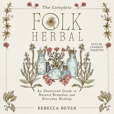 The Complete Folk Herbal
