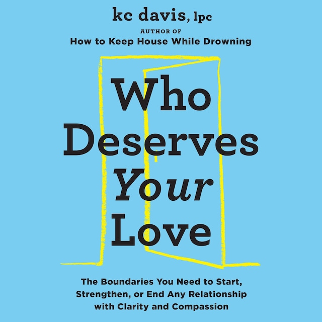 Book cover for Who Deserves Your Love