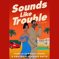Sounds Like Trouble