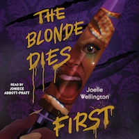 The Blonde Dies First