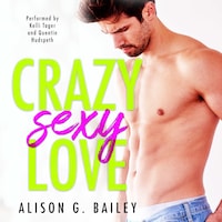Crazy Sexy Love