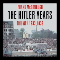 The Hitler Years ~ Triumph 1933-1939