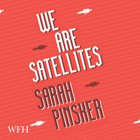 We Are Satellites