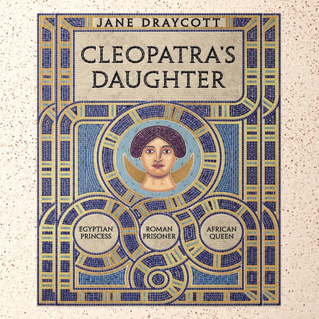 Book cover for Cleopatra's Daughter