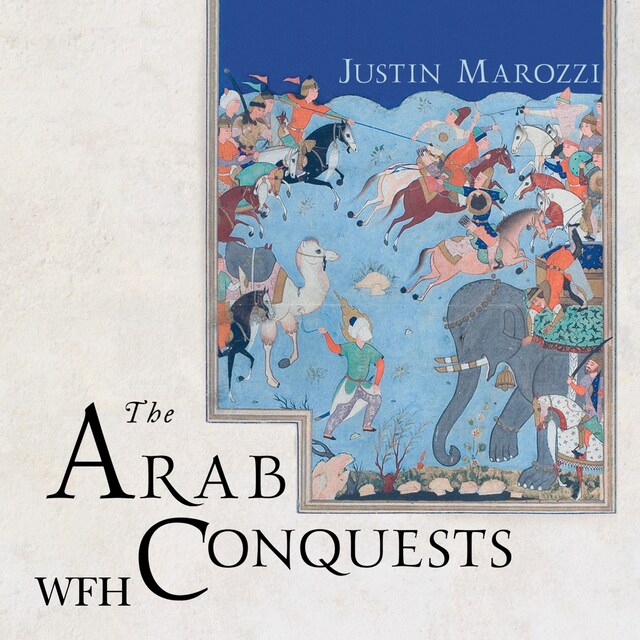 Book cover for The Arab Conquests