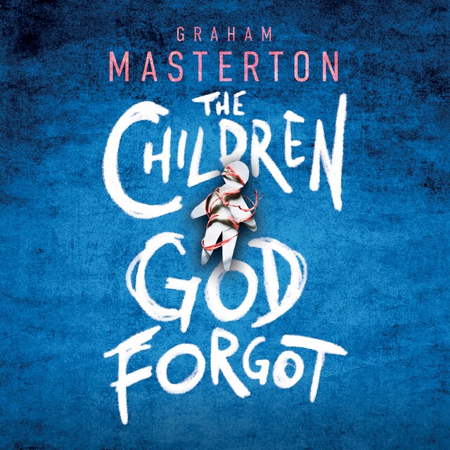 Book cover for The Children God Forgot