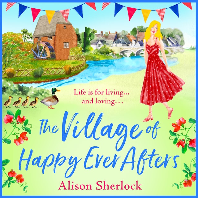Book cover for The Village of Happy Ever Afters - The Riverside Lane Series, Book 4 (Unabridged)