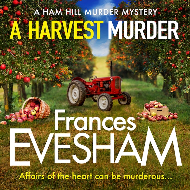 Book cover for A Harvest Murder - The Ham Hill Murder Mysteries, Book 3 (Unabridged)