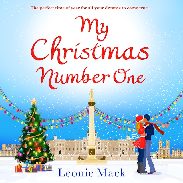 Kirjankansi teokselle My Christmas Number One - The perfect uplifting festive romance for 2020 (Unabridged)