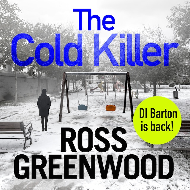 Book cover for The Cold Killer - The DI Barton Series, Book 4 (Unabridged)