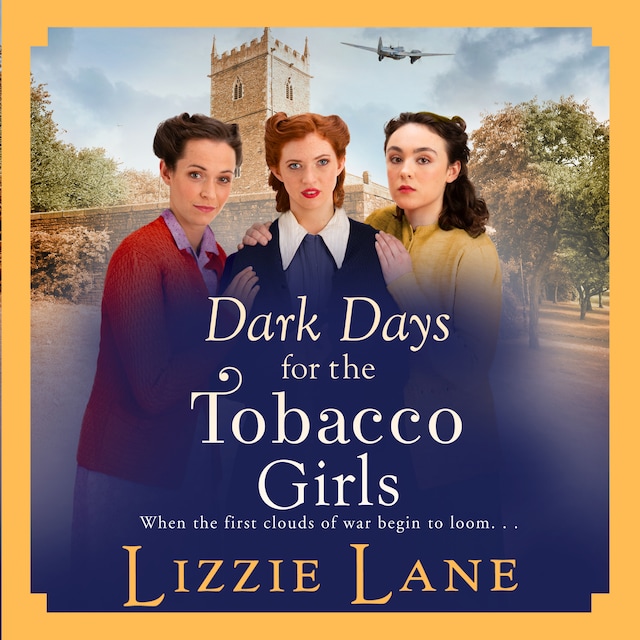 Dark Days for the Tobacco Girls (Unabridged)