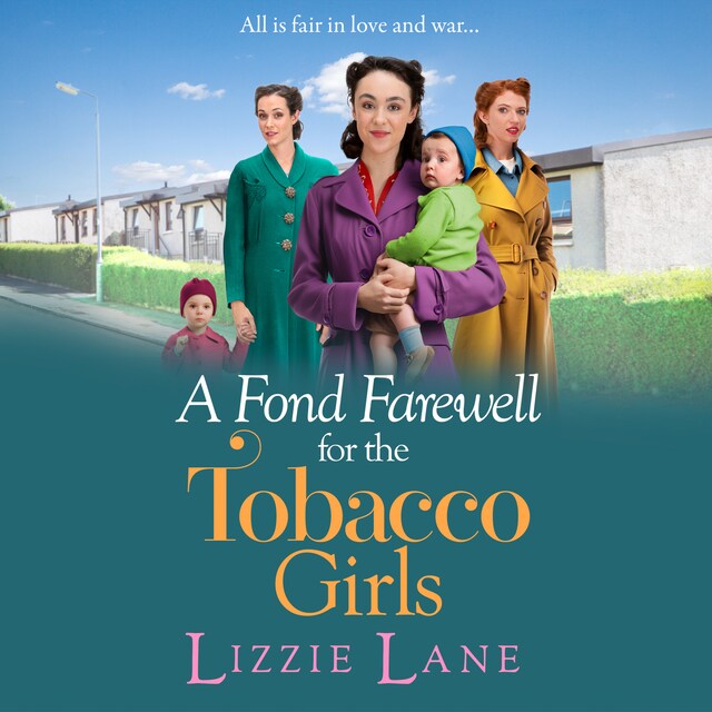 Kirjankansi teokselle A Fond Farewell for the Tobacco Girls - The Tobacco Girls, Book 6 (Unabridged)