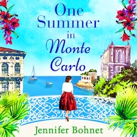 One Summer in Monte Carlo (Unabridged)