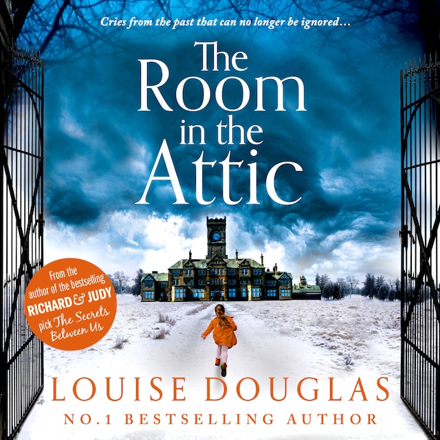 Portada de libro para The Room in the Attic - The brand new novel from top 10 bestseller Louise Douglas for 2021 (Unabridged)