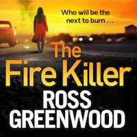 The Fire Killer (Unabridged)