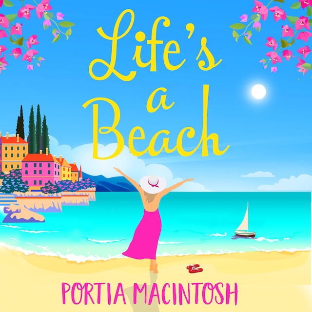 Book cover for Life's A Beach - The perfect laugh out loud romantic comedy to escape with in 2021 (Unabridged)