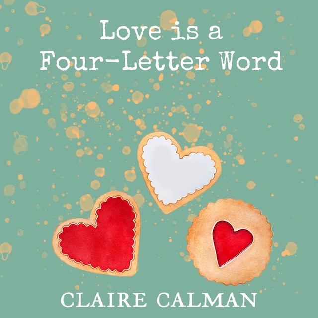 Portada de libro para Love Is A Four-Letter Word (Unabridged)
