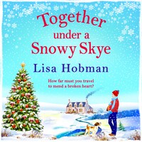 Together Under A Snowy Skye (Unabridged)